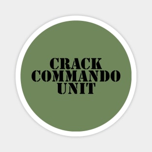 Crack Commando Unit Magnet